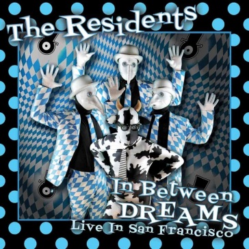 In between dreams - live in san francisc - Residents