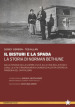 Il bisturi e la spada. La storia di Norman Bethune. Dalla Spagna della guerra civile alla Cina della rivoluzione, la vita straordinaria di un medico in lotta contro la pandemia del capitalismo