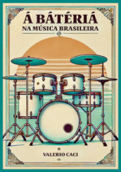 Á bátériá. Na música brasileira