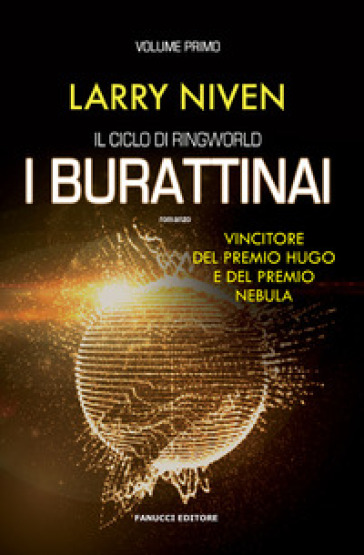 I burattinai. Il ciclo di Ringworld. Vol. 1 - Larry Niven