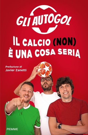 Il calcio (non) è una cosa seria - Gli Autogol