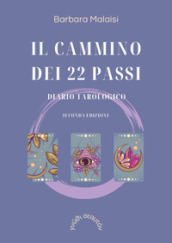 Il cammino dei 22 passi. Diario tarologico