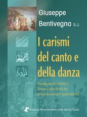 I carismi del canto e della danza