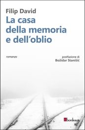 La casa della memoria e dell oblio