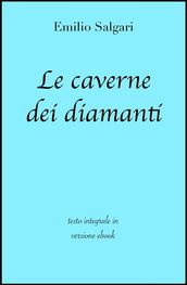 Le caverne dei diamanti di Emilio Salgari in ebook