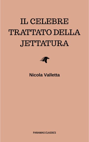 Il celebre trattato della jettatura - Nicola Valletta