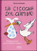 La cicogna sul camino. Rimedi naturali per la fertilità di coppia