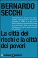 La città dei ricchi e la città dei poveri