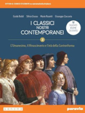 I classici nostri contemporanei. Nuovo esame di Stato. Per le Scuole superiorii. Con e-book. Con espansione online. Vol. 2