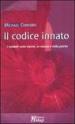 Il codice innato. I modelli della mente, in natura e nella psiche