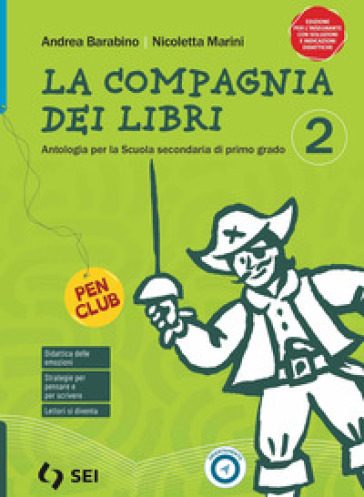 La compagnia dei libri. Con Letteratura italiana dalle origini all'età contemporanea, Teatro. Per la Scuola media. Con e-book. Con espansione online. Vol. 2 - Andrea Barabino - Nicoletta Marini