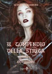 Il compendio della strega. Vol. 2: Arti oscure