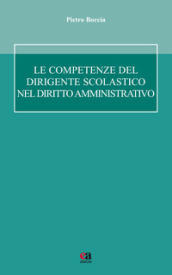 Le competenze del dirigente scolastico