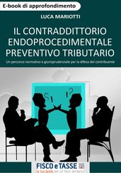 Il contraddittorio endoprocedimentale preventivo tributario