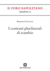 I contratti plurilaterali di scambio