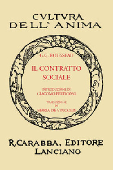 Il contratto sociale (rist. anast. 1933). Ediz. in facsimile - Jean-Jacques Rousseau