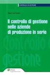 Il controllo di gestione nelle aziende di produzione in serie