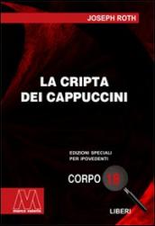 La cripta dei cappuccini. Ediz. per ipovedenti