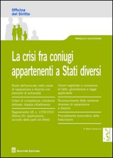 La crisi fra coniugi appartenenti a stati diversi - Marta Rovacchi