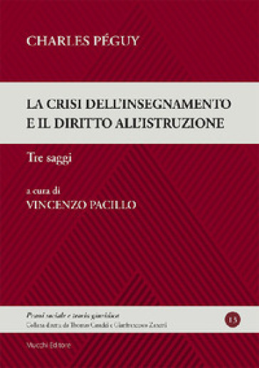 La crisi dell'insegnamento e il diritto all'istruzione - Charles Péguy