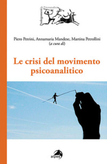 Le crisi del movimento psicoanalitico