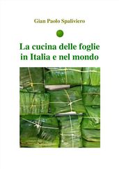 La cucina delle foglie in Italia e nel Mondo