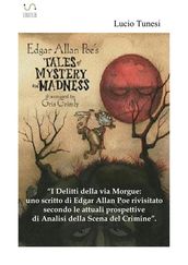 I delitti della via Morgue: uno scritto di Edgard Allan Poe rivisitato secondo le attuali prospettive di analisi della Scena del Crimine