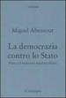 La democrazia contro lo Stato. Marx e il movimento machiavelliano