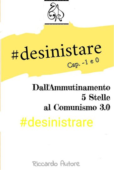 #desinistrare - Riccardo Autore