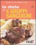 La dieta dei quattro gruppi sanguigni. Ediz. illustrata