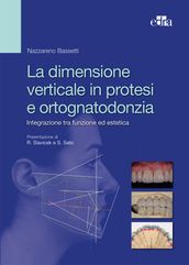 La dimensione verticale in protesi e ortognatodonzia