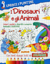 I dinosauri e gli animali. Unisci i puntini