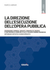 La direzione dell esecuzione dell opera pubblica. Con WebApp