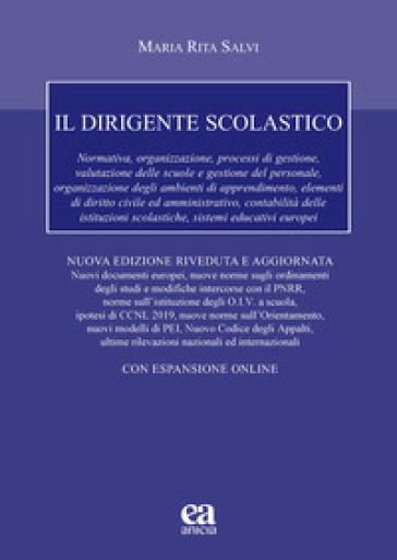 Il dirigente scolastico. Nuova ediz. Con espansione online - Maria Rita Salvi