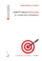 I diritti della filologia (e i doveri dell interprete)