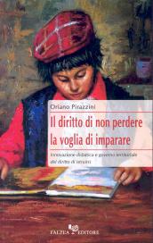 Il diritto di non perdere. La voglia di imparare