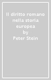 Il diritto romano nella storia europea