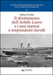 Il dirottamento dell Achille Lauro e i suoi inattesi e sorprendenti risvolti