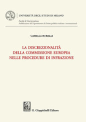 La discrezionalità della Commissione europea nelle procedure di infrazione