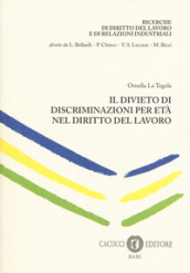 Il divieto di discriminazione per età nel diritto del lavoro