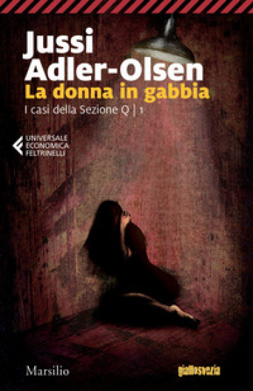 La donna in gabbia. I casi della sezione Q. Vol. 1 - Jussi Adler-Olsen