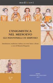 L enigmistica nel Medioevo. Gli indovinelli di Simposio