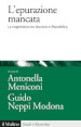 L'epurazione mancata. La magistratura tra fascismo e Repubblica