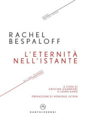 L eternità nell istante. Gli anni francesi (1932-1942). Opere. Vol. 1