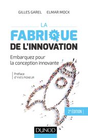 La fabrique de l innovation- 2e éd.