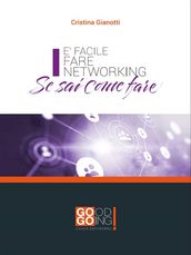 È facile fare networking se sai come fare