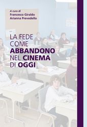 La fede come abbandono nel cinema di oggi