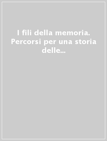 I fili della memoria. Percorsi per una storia delle marionette in Piemonte