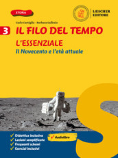 Il filo del tempo. L essenziale. Per la Scuola media. Vol. 3