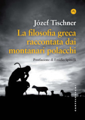 La filosofia greca raccontata dai montanari polacchi